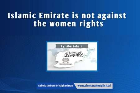 Islamic Emirate is not against the women rights