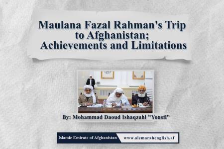 Maulana Fazal Rahman’s trip to Afghanistan; Achievements and Limitations