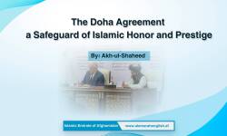 The Doha Agreement a Safeguard of Islamic Honor and Prestige