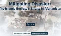 Mitigating Disaster: The Islamic Emirate’s Efforts in Afghanistan