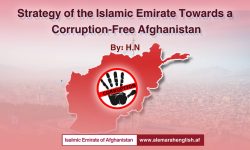 Strategy of the Islamic Emirate Towards a Corruption-Free Afghanistan
